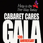 Cabaret Cares 10th Anniversary Gala