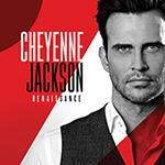 Cheyenne Jackson: Renaissance