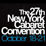 27th New York Cabaret Convention: Gala Opening Night