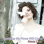 Alexis Cole: Someday My Prince Will Come