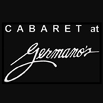 Cabaret at Germano’s: Baltimore, Maryland