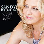 Sandy Bainum: It Might Be Fun