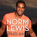 August 28 & 29: Norm Lewis
