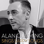 Alan Cumming: Sings Sappy Songs