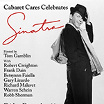 Dec. 11: Cabaret Cares Celebrates Sinatra