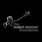 Catching Up with The Mabel Mercer Foundation