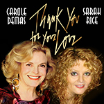 June 24 & 27: Carole Demas & Sarah Rice